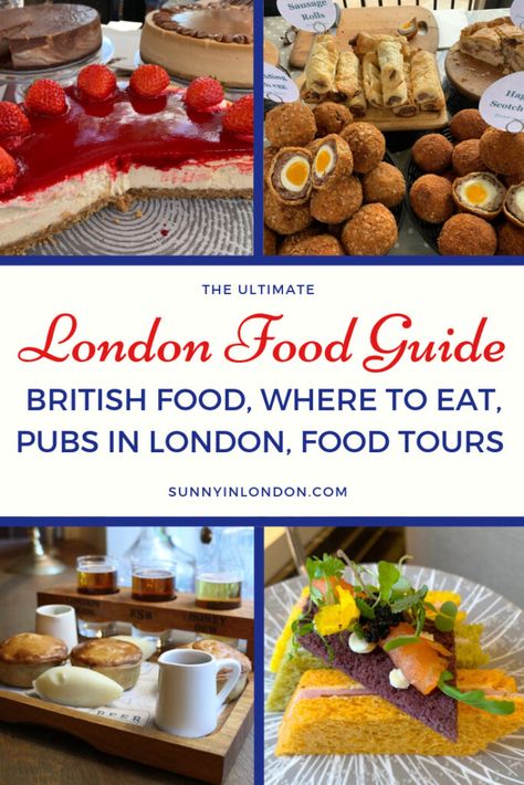 The Ultimate Guide of Food Things to Do in London for people living in London or visiting London. #london #londontravel #british #food #thingstodo English Restaurant, Lamb Saag, British Food Traditional, Restaurant London, Aloo Recipes, Visiting London, Scones Easy, London Eats, Full English Breakfast