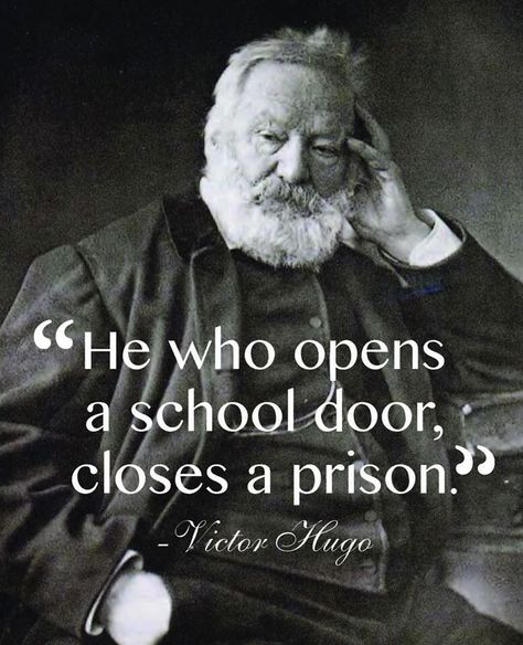 "He who opens a school door closes a prison."  ~Victor #Hugo  #education Famous Education Quotes, Life Challenge, Education Quotes Inspirational, School Doors, Quotes Thoughts, Education Motivation, Education Quotes For Teachers, Learning Quotes, High School Education