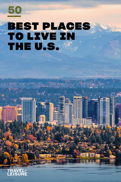 Affordable Places To Live In The Us, Best Cities To Live In, Best States To Live In America, Beautiful Places To Live In The Us, Places To Live In Your 20s, Where To Move U.s. States, Best Place To Live In The Us, Best Small Towns In America To Live, Places To Move To In The Us