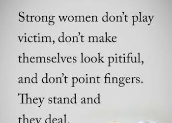 Strong Woman Dont Play Victim, Men Who Play Victim Quotes, Dont Play The Victim Quotes, Feeling Victim Quotes, Stop Victimizing Yourself Quotes, Stop Being A Victim Quotes, Always The Victim Quotes, Fake Women Quotes, Abusers Playing Victim