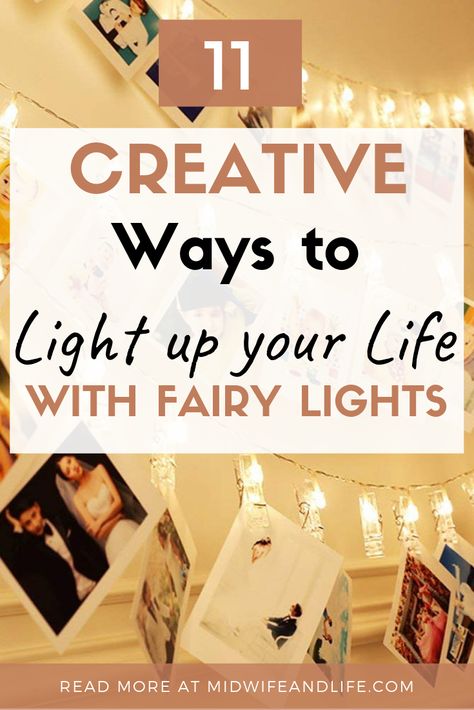 Midwife and Life - 11 Creative Ways to Light up your life with fairy lights - Midwife and Life Fairy Lights Decor Ideas, Fairy Light Ideas, Fairy Lights For Christmas, Bed Canopy With Lights, Lights For Christmas, Breakfast Nooks, Parenting Inspiration, Boss Girl, Battery Lights