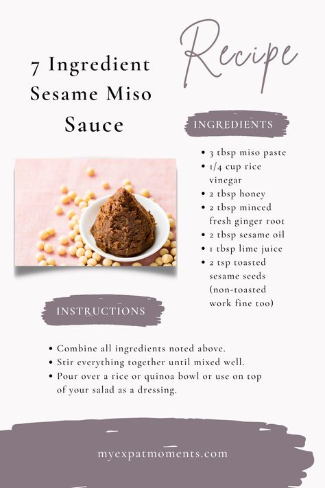 This is a recipe titled 7 ingredient sesame miso sauce used on top of rice or grain bowls. Diy Miso Paste, Miso Paste Recipes, Miso Sauce Recipe, Sugar Body Scrub Diy, Banana Bread Granola, Miso Sauce, Nourishing Recipes, Homemade Banana Bread, Homemade Cookbook