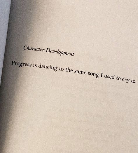 How do you dance happy to a sad song ? Character Development Quotes, Main Character Quotes, Dance Happy, Development Quotes, Character Quotes, Think Big, Strong Woman, Saddest Songs, Intp