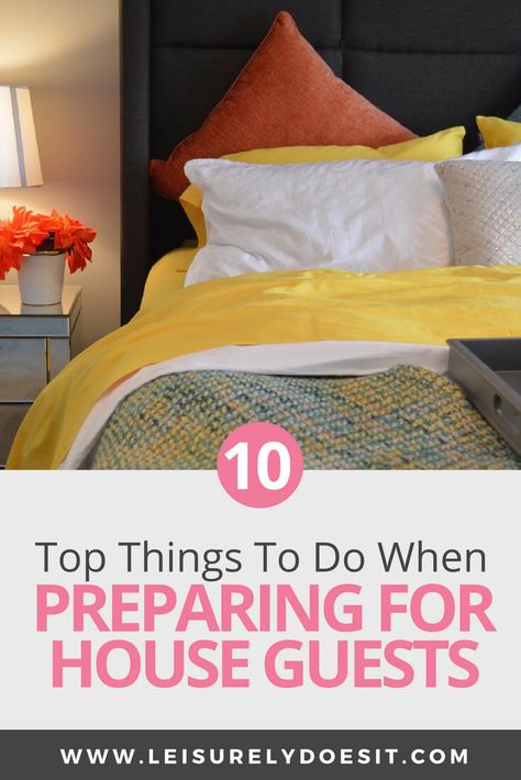 Are you preparing for house guests? Whether you're getting ready to host overnight guests, weekend visitors or family and friends staying over the holidays, there are some things you should do. Here are ten simple tips for how to prepare the guest bedroom, guest bathroom and even the kitchen for visitors to your home. #organize #organizing #organization via @Leisurely Does It House Guests, Natural Bedding, Gray Duvet Cover, Getting Rid Of Clutter, Hosting Guests, Queen Sheets, Bedroom Guest, Home Management, Overnight Guests