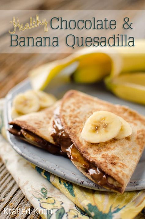 Banana Quesadilla, Healthy Chocolate Banana, 3 Ingredient Desserts, Quesadilla Recipe, Healthy Peanut Butter, Dessert Ingredients, Healthy Chocolate, School Snacks, Chocolate Banana