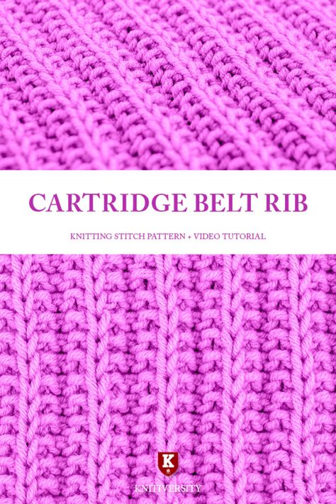 Cartridge Belt Rib Stitch :: Knitting Pattern Dictionary :: New Stitch A Day New Stitch A Day, Textured Knitting, Stitch Dictionary, Rib Stitch Knitting, Stitch Knitting Pattern, Knit Purl Stitches, Knitting Videos Tutorials, Knitting Hacks, Knitting Patterns Free Blanket