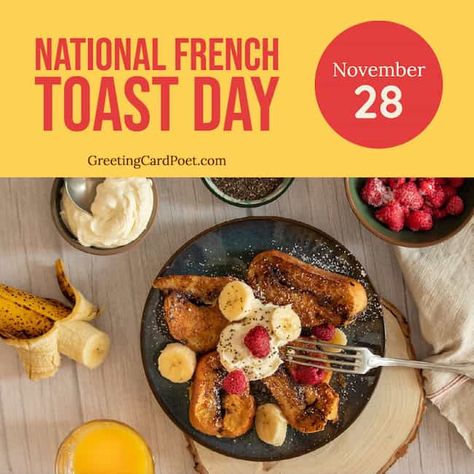 Grits And Eggs, National Celebration Days, Challah French Toast, Make French Toast, National Donut Day, Stale Bread, Celebration Day, Happy Thanksgiving Quotes, French Toast Recipe