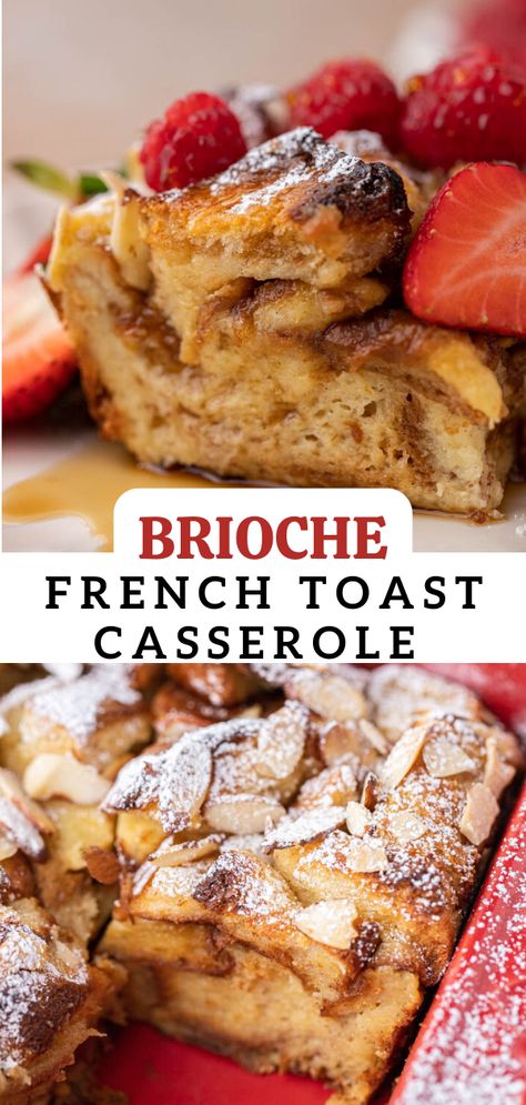 Holiday French Toast Casserole, French Toast Casserole Half Baked Harvest, Overnight French Toast Bake Brioche, Breakfast Ideas Using Brioche Bread, French Brioche French Toast, French Toast Loaf Bake, French Toast Make Ahead, French Toast Dessert Recipes, Sweet Brunch Casserole Recipes