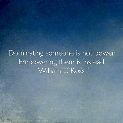 Empowerment is the strongest form of support. We should be empowering our women, not dominating them. Dominating Man Quotes, Dominating Quotes, Man Quotes, Poetic Words, Special Quotes, Men Quotes, Warrior Princess, Rangoli Designs, Food For Thought