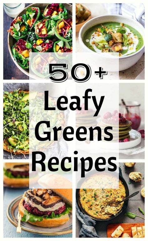 Not getting enough leafy greens? Let these 50+ vegan recipes inspire you to add more healthy leafy greens to your diet! Raw Vegetables Recipes, Green Vegetable Recipes, Leafy Greens Recipes, Greens Recipes, Green Diet, Leafy Green Salads, Mind Diet, Healthy Vegetable Recipes, Greens Recipe