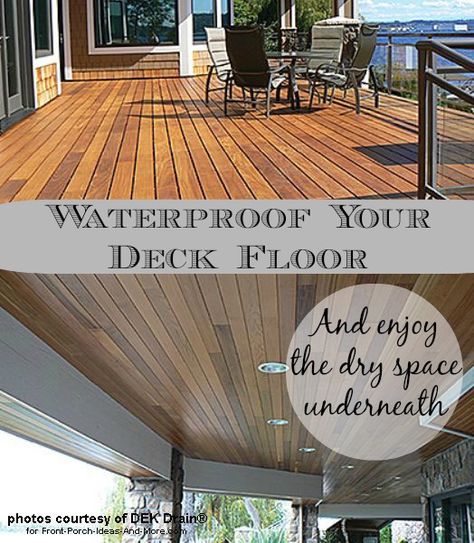 How to Waterproof Your Porch or Deck Floor: Enjoy a covered porch under your deck that doesn't get wet when it rains! http://www.front-porch-ideas-and-more.com/deck-waterproofing.html Deck Waterproofing, Under Deck Roofing, Roofing Design, Porch Kits, Deck Flooring, Building A Porch, Under Decks, Backyard Playground, Diy Deck