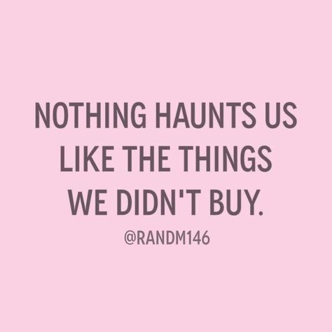 Shopaholic Quotes, Jewelry Quotes Funny, Thrifting Quotes, Shopping Quotes Funny, Kate Spade Quotes, Jewellery Quotes, Support Small Business Quotes, Cheeky Quotes, Fashion Quotes Inspirational