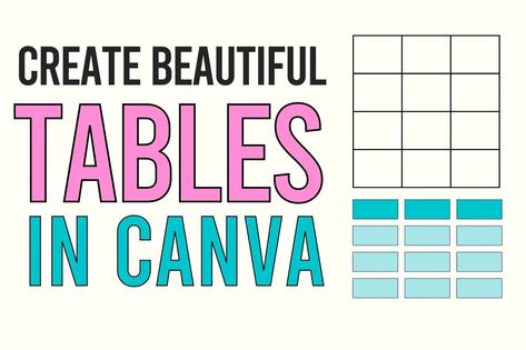 How To Make A Table In Canva In 2022 (3 Secret Way!!) Canva Tips And Tricks, Table Template, Build A Table, Cricut Design Studio, Canva Tips, Sign In Sheet, Canvas Learning, Make A Table, Custom Calendar