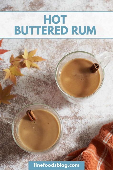 Hot Buttered Rum Recipe Hot Butter Rum, Hot Buttered Rum Batter, Buttered Rum Recipe, Hot Buttered Rum Recipe, Warm Drinks Recipes, Cocktail Recipes For A Crowd, Warm Cocktails, Spiked Apple Cider, Butter Rum