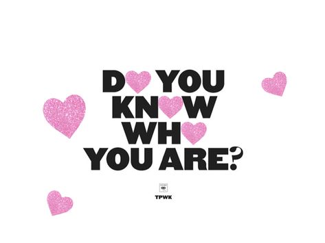 Pink Hearts, Know Who You Are, The Words, Harry Styles, Pink