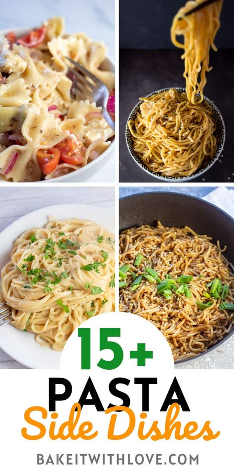 These pasta side dishes are easy, delicious, and exactly what you need to complete your delicious homemade lunch or dinner! I've put together this list of 15 tasty pasta-based sides to make a well-rounded meal. From pasta salad to mac and cheese- there is something for everyone! BakeItWithLove.com #bakeitwithlove #pasta #side #dishes #recipes Pasta Side Dishes For Pork Chops, Best Pasta Side Dishes, Noodles As A Side Dish, Quick And Easy Side Dishes For Chicken, Pasta Side Dishes For Fish, Pasta Side Dishes Easy Healthy, Warm Pasta Side Dishes, Pasta Side Dishes For Pork, Healthy Pasta Side Dishes