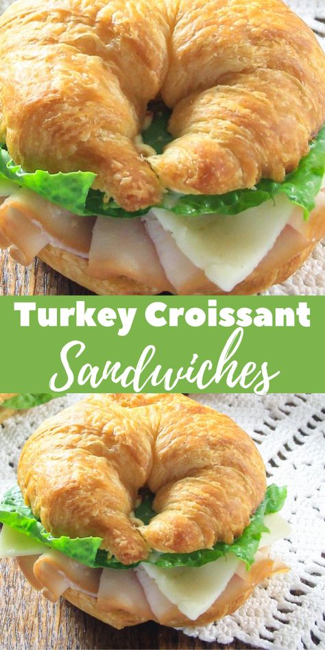 Turkey Croissant Sandwich, Turkey Croissant, Sandwich Croissant, Croissant Sandwiches, Turkey Sandwiches Recipes, Best Sandwich Recipes, Croissant Sandwich, Cold Sandwiches, Tea Party Food