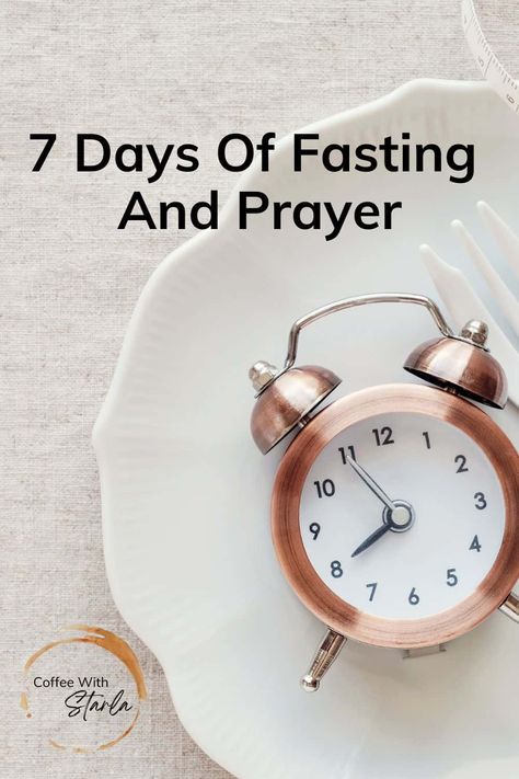 7 Days Of Fasting And Prayer Guide - Coffee With Starla Fasting And Prayer, Prayer Guide, Inspirational Readings, God Answers Prayers, Fast And Pray, Prayer And Fasting, How To Pray, Spiritual Prayers, Bible Time