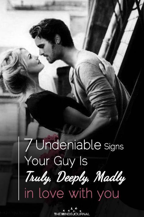 7 Undeniable Signs Your Guy Is Truly Deeply Madly In Love With You - https://themindsjournal.com/7-undeniable-signs-your-guy-is-truly-deeply-madly-in-love-with-you/ Does He Love Me, Dating A Married Man, The Perfect Girlfriend, Signs He Loves You, A Guy Like You, What Men Want, He Loves Me, Love Deeply, Healthy Relationship Advice