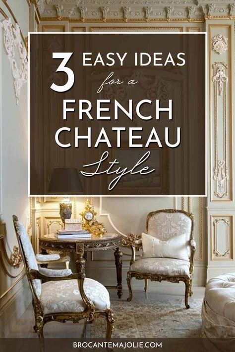 French Chateau Style Interiors, French Romantic Decor, French Style Living Room Ideas, French Chateau Decorating Ideas, French Style Decorating Ideas, French Chateau Kitchen Ideas, French Kitchen Decor Ideas, French Chic Interior Design, Diy French Decor