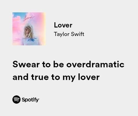 Lover Era Aesthetic Lyrics, Taylor Swift Spotify Lyrics Lover, Taylor Songs Aesthetic, Lover Songs Taylor Swift, Lover Aesthetic Taylor Swift Lyrics, Lover Taylor Swift Lyrics Spotify, Taylor Swift Lyrics Lover Era, Taylor Swift Lover Aesthetic Lyrics, Lover Spotify Lyrics