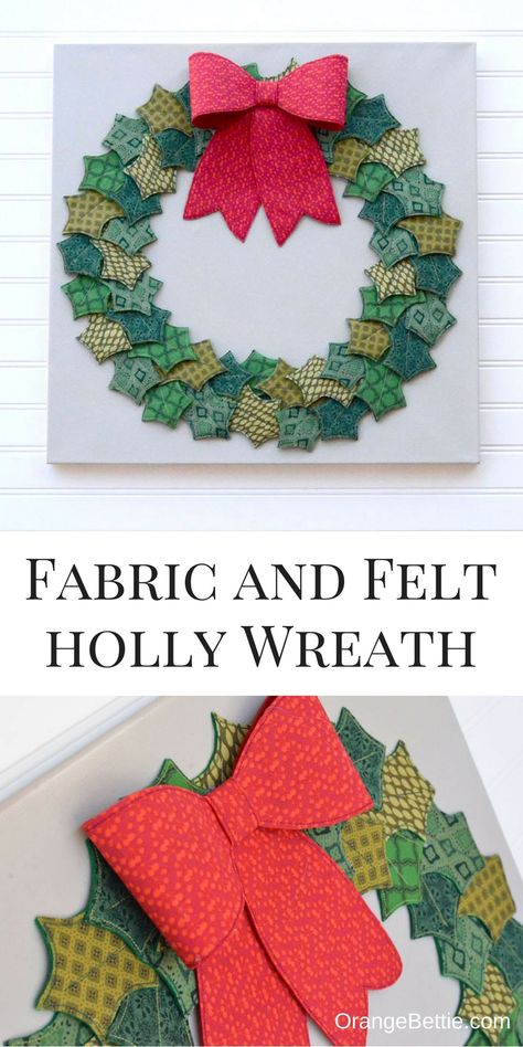 Fabric and Felt Holly Wreath - Free Pattern Fabric Holiday Decorations, Christmas Wreath Sewing Pattern, Quilted Christmas Wreath Free Pattern, Quilted Wreaths Free Patterns, Christmas Fabric Wreath, Sewing For Beginners Projects, Quilted Wreath, Fabric Christmas Wreath, Sewing Wreath