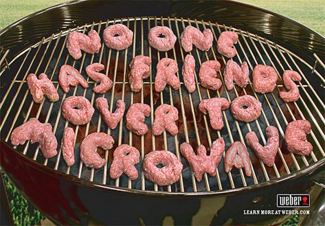 Weber Grills : Print by Rick Outten, via Behance Bbq Humor, Bbq Quotes, Weber Bbq, I Grill, Weber Grill, Grilling Season, Food Quotes, On The Grill, Pampered Chef