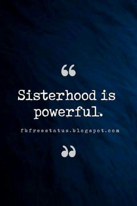 Sistahood Quotes, The Best Sister Quotes, Quotes On Sisters, Sister Quotes And Sayings, Tattoo For Women Ideas, Best Sister Quotes, Inspirational Quotes For Sisters, Good Sister Quotes, Sis Quotes