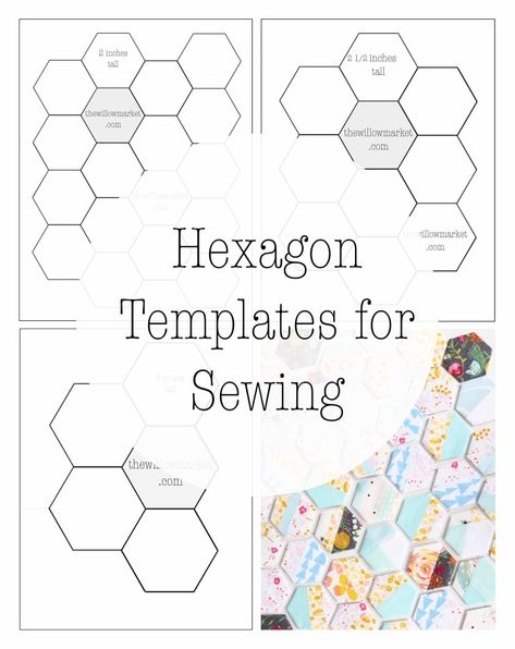 Hexagon Templates for Sewing a Hexie Quilt – 2 Inch, 2 1/2 Inch, and Three Inch Patterns – The Willow Market Hexie Template Free Pattern, Hexagon Paper Piecing Pattern, Hexies Projects Free Pattern, Hexagon Template Free Printable, Cricut Quilting, Hexagon Projects, Epp Quilt, Hexie Projects, Hexie Patterns