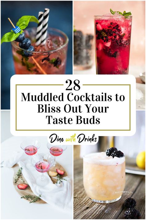 Collage of 4 muddled cocktails. Cocktails With Muddled Fruit, Muddled Fruit Cocktails, Muddling Cocktails, Muddled Drinks, Muddled Cocktail, Muddler Cocktail, Mock Cocktails, Healthy Alcohol, Summer Drink Cocktails