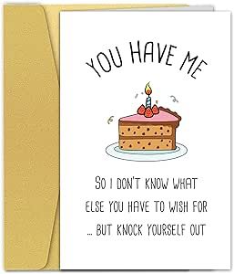 Qiyepbro Funny Birthday Card for Him Her - You Have Me So I Don't Know What Else You Have To Wish For, Hilarious Birthday Cards for Boyfriend Husband Wife Girlfriend Funny Birthday Wishes For Husband, Fiance Birthday Card, Birthday Card For Husband, Bday Quotes, Birthday Wishes For Wife, Hilarious Birthday Cards, Birthday Husband, Fiance Birthday, Birthday Wish For Husband