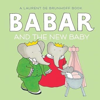 Babar and the New Baby French Baby Shower, Elephant Book, Board Books For Babies, Baby Prep, Elephant Family, Board Book, Baby Sister, Board Books