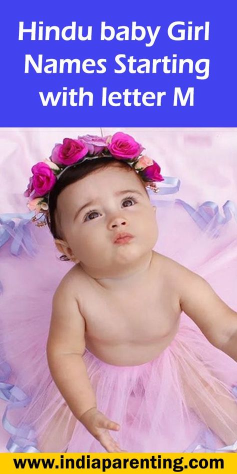 Hindu baby girl names starting with letter M with meaning Modern Indian Girl Names, Hindu Girl Baby Names, Latest Baby Girl Names, Baby Girl Names With Meaning, Sweet Baby Girl Names, Modern Baby Girl Names, Meaning Of Names, Indian Girl Names, Indian Baby Girl Names