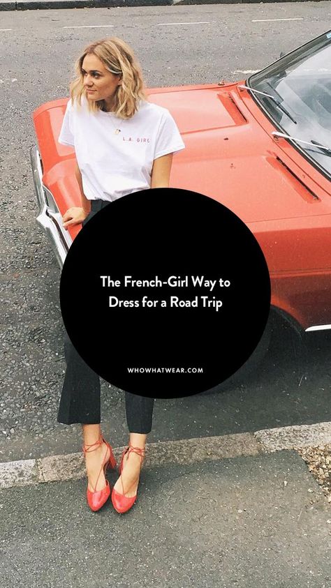 The French-Girl Way to Dress for a Road Trip | Who What Wear Road Trip Outfit Fall, Summer Road Trip Outfit, Road Trip Outfit Summer, Trip Outfit Summer, France Train, Girls Roadtrip, New Zealand Road Trip, Road Trip Outfit, Article Ideas