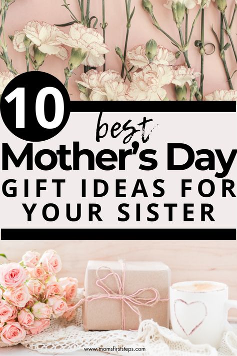 If you're looking for the perfect Mother's Day gift idea for your sister, click to see our list of 10 ideas. They are sure to inspire you to find the perfect Mother's Day gift for sister. Happy Mother's Day! Sisters Mother’s Day Gifts, Mother’s Day Gift Sister, Friend Mothers Day Gift Ideas, Sister Mothers Day Gift Ideas, Mothers Day For Sister, Happy Mothers Day Gifts Ideas, Mothers Day Gifts Ideas Diy, Happy Mothers Day Sister, Mothers Day Gift Card