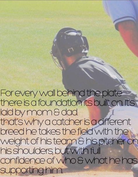 Being a Catcher! Softball Catcher Quotes, Softball Mom Quotes, Catcher Quotes, Baseball Mom Quotes, Team Mom Baseball, Team Quotes, Softball Catcher, 3 Strikes, Baseball Catcher