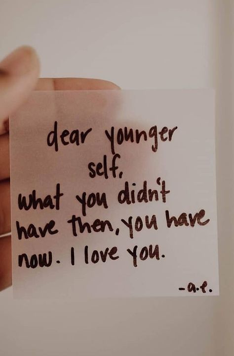 Dear Younger Self, Younger Self, Poetic Words, Affirmation Quotes, True Quotes, Cover Photos, Tattoo Quotes, I Love You, Affirmations