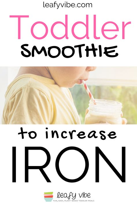 High Iron Smoothies For Kids, Iron Rich Smoothie Recipes For Kids, Smoothie For Toddler, Smoothies For Babies, High Iron Smoothies, Iron Rich Smoothie Recipes, Baby Smoothie, Iron Rich Smoothie, Toddler Smoothie Recipes