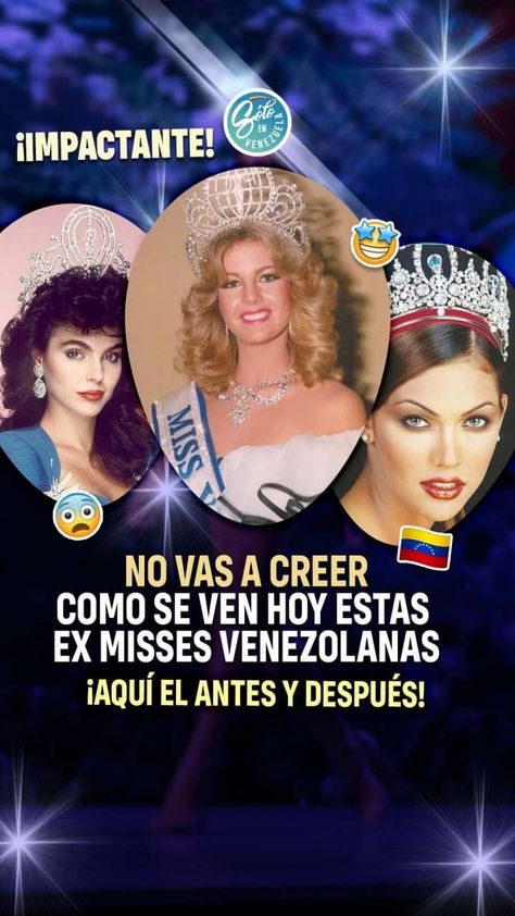 ¿Te has preguntado como lucen algunas ex concursantes del Miss Venezuela? En este top lo descubrirás. Desde 1952, este certamen se encarga de escoger a la ‘‘mujer más bella de Venezuela’’. Algunas se alzaron como ganadoras universales ¡En 7 ocasiones!, otras quedaron como finalistas, pero supieron como ganarse el corazón de todo el país. ¿Qué fue de estas ex reinas de belleza? ¿Cómo se ven hoy en día? Sorpréndete con este antes y después de misses venezolanas Miss Venezuela, Crown Jewelry