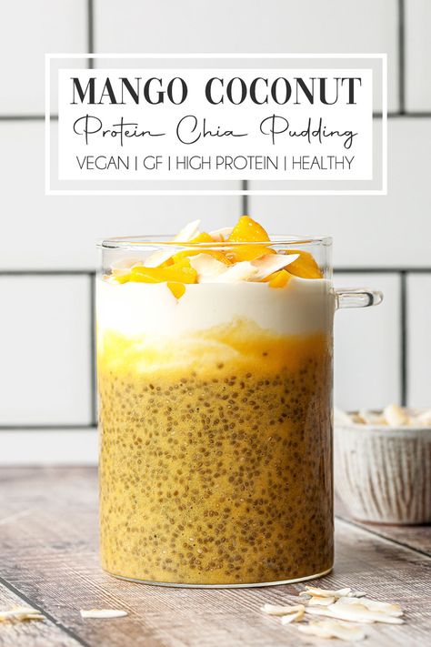 Protein Mango Coconut Chia Pudding (Vegan) Vegan Mango Chia Pudding, Mango Coconut Chia Pudding, High Protein Chia Pudding, Mango Chia Seed Pudding, Chia Pudding Vegan, Coconut Chia Seed Pudding, Chia Puddings, Chia Bowl, Paleo Breakfasts