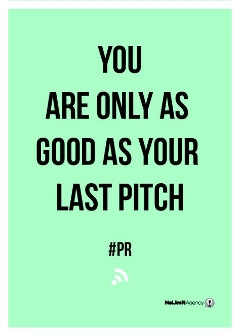 You are only as good as your last pitch. Relations Quotes, Public Relations Quotes, Corporate Baddie, Public Relations, Design Inspo, Career, Good Things, Quotes, Quick Saves