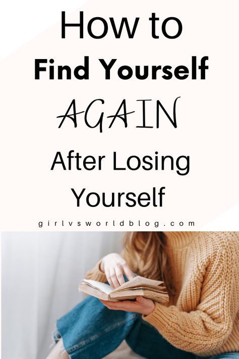 How to Find Yourself Again After Losing Yourself - Find Yourself Again, Losing Yourself, Reinvent Yourself, Writing Therapy, My Year, Learning To Love Yourself, Find Yourself, Emotional Healing, Losing Her