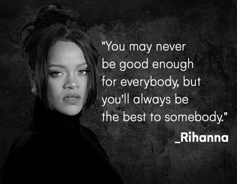 You'll Never Be Good Enough Quotes, Enough Is Enough Quotes, Never Been Better, Never Enough, Deep Down, Good Enough, Stay Strong, I Can Relate, Be The Best