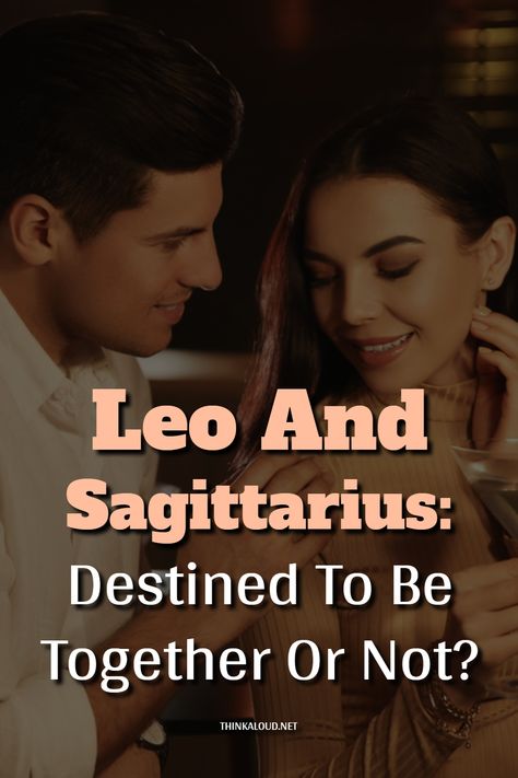 Leo Woman Sagittarius Man, Leo And Sagittarius Relationship, Leo X Sagittarius Ship Drawing, Saggitarius And Leo, Conversation Topics For Couples, Sagittarius Love Horoscope, Leo Relationship, Destined To Be Together, Sagittarius Compatibility