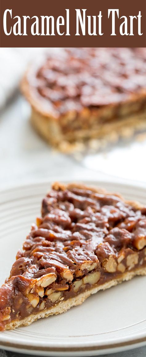 Nuts Dessert Recipes, Caramel Pecan Tart, Caramel Tarts Recipe, Caramel Nut Tart, Nut Pie Recipes, Cakes With Nuts Recipes, Nut Tarts Recipe, Nut Pie Crust Recipe, Tart Recipes Dessert