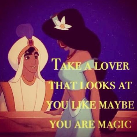 Aladdin had just taken Jasmine on her first carpet ride and this is when she is realizing that she is falling in love with Aladdin. Aladdin already knew he was in love in Jasmine but this was the moment that he realized she was the only one for him. Funny Disney Quotes, Disney Princess Funny, Disney Quotes Funny, Princess Quotes, Disney Princess Jasmine, Disney Princess Quotes, Funny Disney, Aladdin And Jasmine, Best Disney Movies