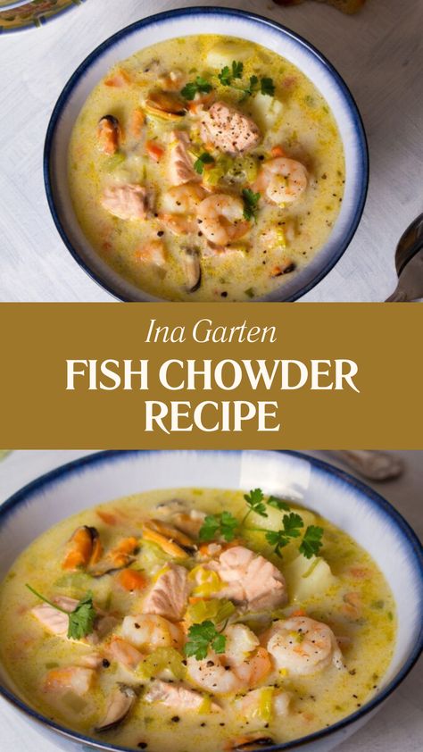 Ina Garten Fish Chowder Recipe Fish And Corn Chowder Recipe, Healthy Fish Chowder Recipe, Ina Garten Seafood Chowder, Ina Garten Fish Recipes, Fish And Shrimp Chowder Recipe, White Fish Chowder Recipe, Fish Corn Chowder, Fish Soups And Chowders, Seafood Chowder Recipe Easy