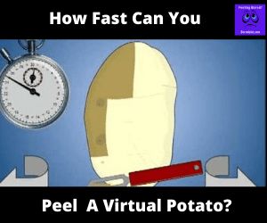 Do you love preparing and cooking food? Well this potato Peeling Game is all that you need to relieve your boring day. So the question is, how fast do you think you can go? Weird Websites, When Youre Bored, Funny Websites, Fun Sites, Random Websites, Best Pranks, Bored Funny, Interactive Websites, Interesting Websites