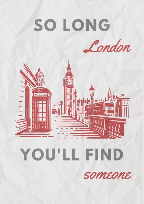 Taylor Swift - So Long London So Long London Taylor Swift, So Long London, London Taylor Swift, Song Posters, Song Lyric Posters, London Boy, Taylor Songs, Swift Lyrics, Taylor Swift Posters