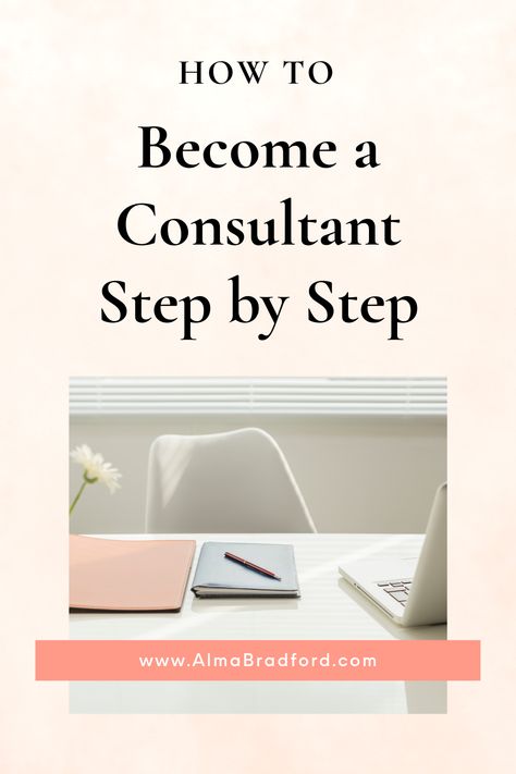 Setting Up A Consulting Business, Starting Your Own Consulting Business, Start Consulting Business, How To Be A Business Consultant, Consulting Business Starting, How To Start A Consulting Business, Consulting Firm Branding, Starting A Consulting Business, Beauty Consultant Business